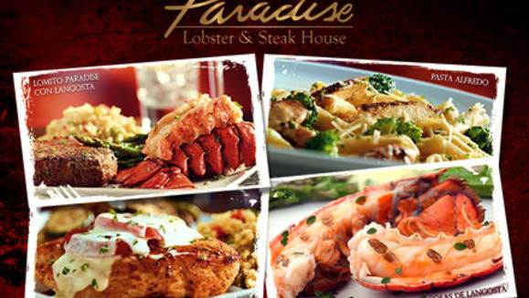 [Image: ¡Paga $12 en lugar de $24 en todo el delicioso menú de Paradise Lobster &amp; Steak House!m]